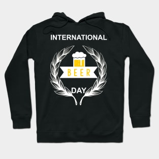 International Beer Day August 3rd T-shirt Beer Day Hoodie